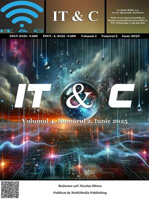 cover image of IT & C, Volumul 4, Numărul 2, Iunie 2025